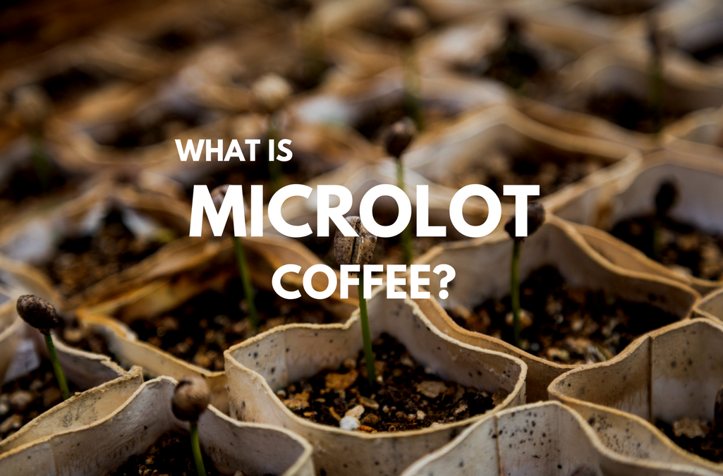 What is Microlot Coffee?